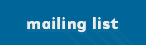Mailing List